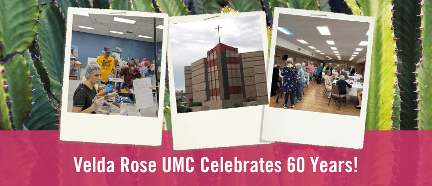 Velda Rose UMC 60 Years